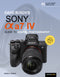 Rocky Nook Book: Guide to the Sony a7 IV by David Busch