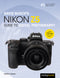 Rocky Nook Guide to Nikon Z 5 by David Busch