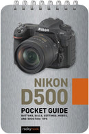 Rocky Nook Pocket Guide: Nikon D500
